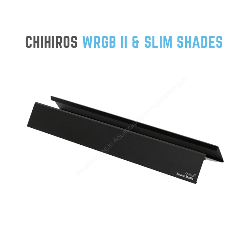 Chihiros Shades WRGB II & SLIM